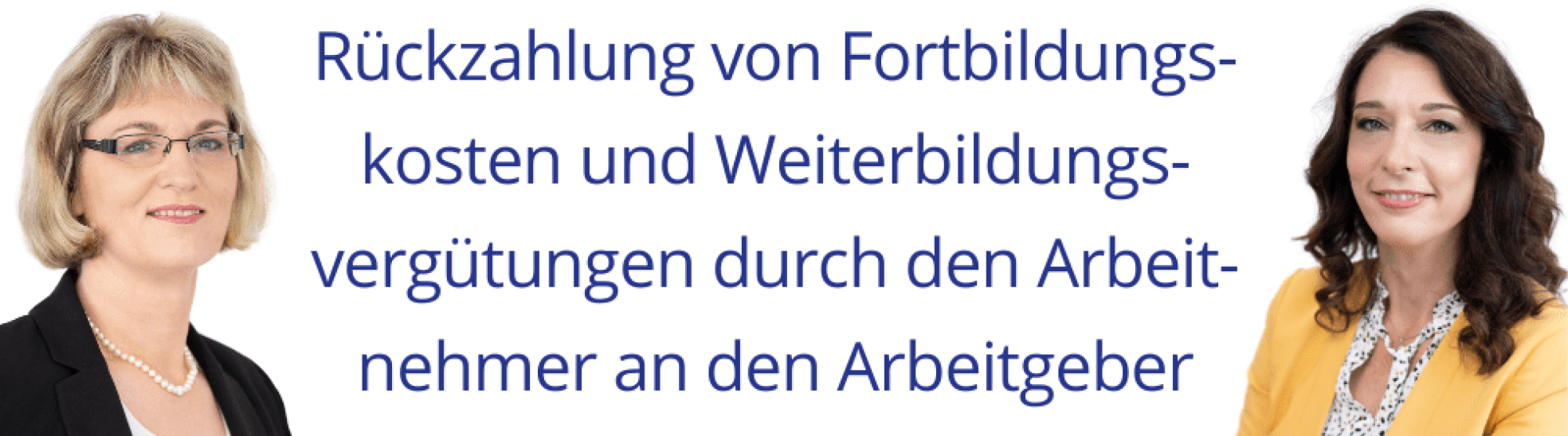 Hartz 4 Rückzahlung Bei Arbeitsaufnahme Mitte Des Monats Rückzahlung von Fortbildungskosten, Aus- und Weiterbildungsvergütungen